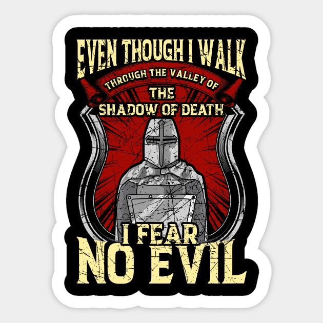 Christian Templar Knight I Fear No Evil Sticker by theperfectpresents